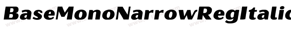 BaseMonoNarrowRegItalic Italic字体转换